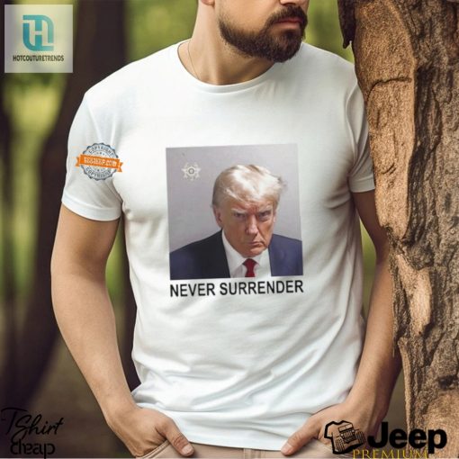 Funny Tommy Robinson Trump Never Surrender Mugshot Shirt hotcouturetrends 1 3