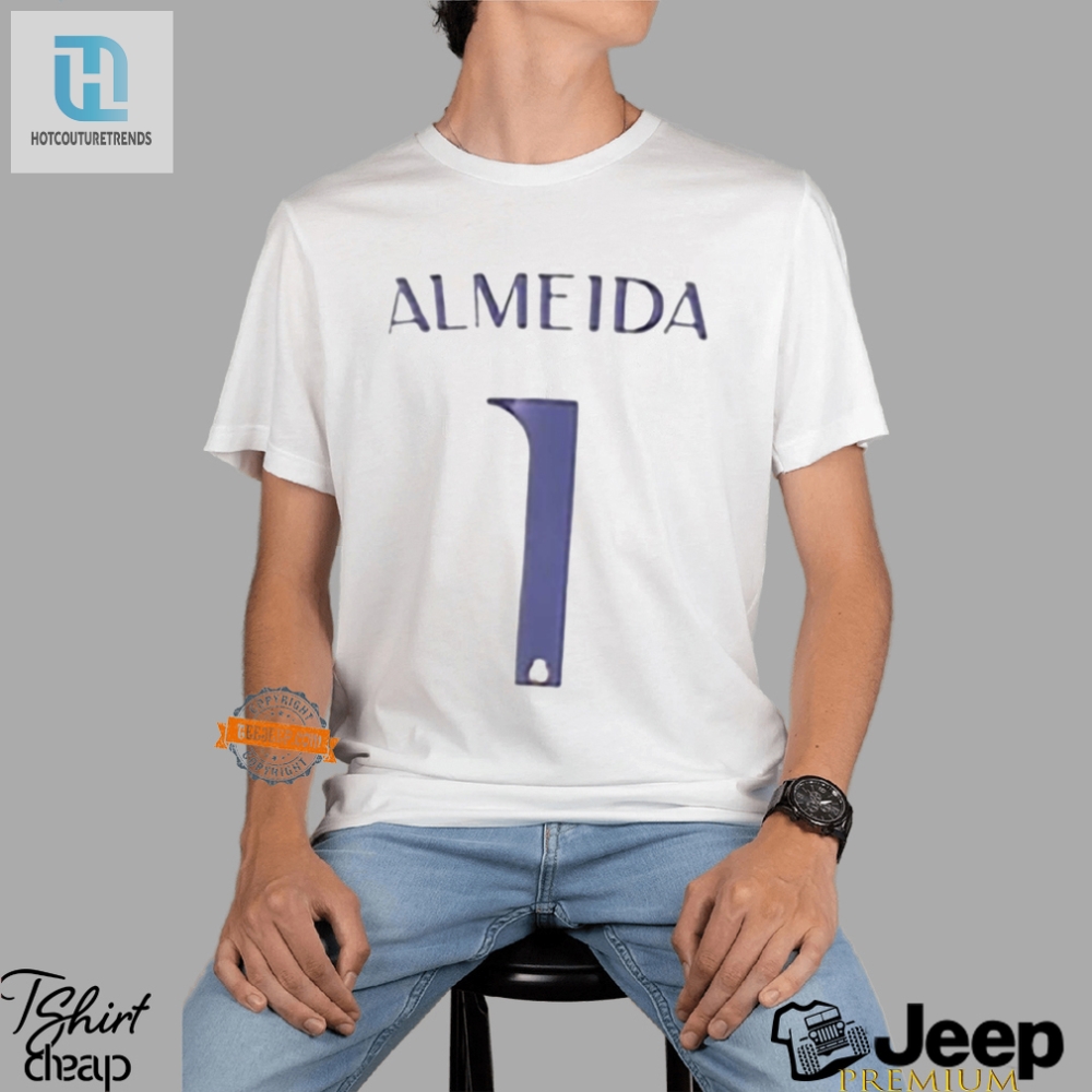Mayor Almeida 1 Shirt  Hilariously Unique Limited Edition