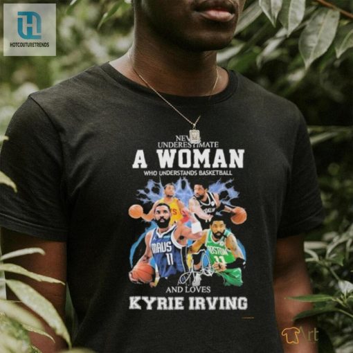 Funny Kyrie Irving Fan Tshirt For Savvy Basketball Women hotcouturetrends 1