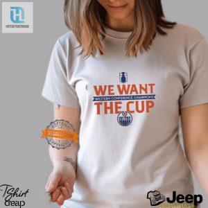 Oil Up Edmontons 2024 Champs Tee We Want The Cup hotcouturetrends 1 2