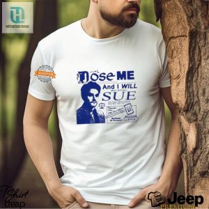 Sue Me Shirt Hilarious Legal Threat Tee For Sale hotcouturetrends 1 3