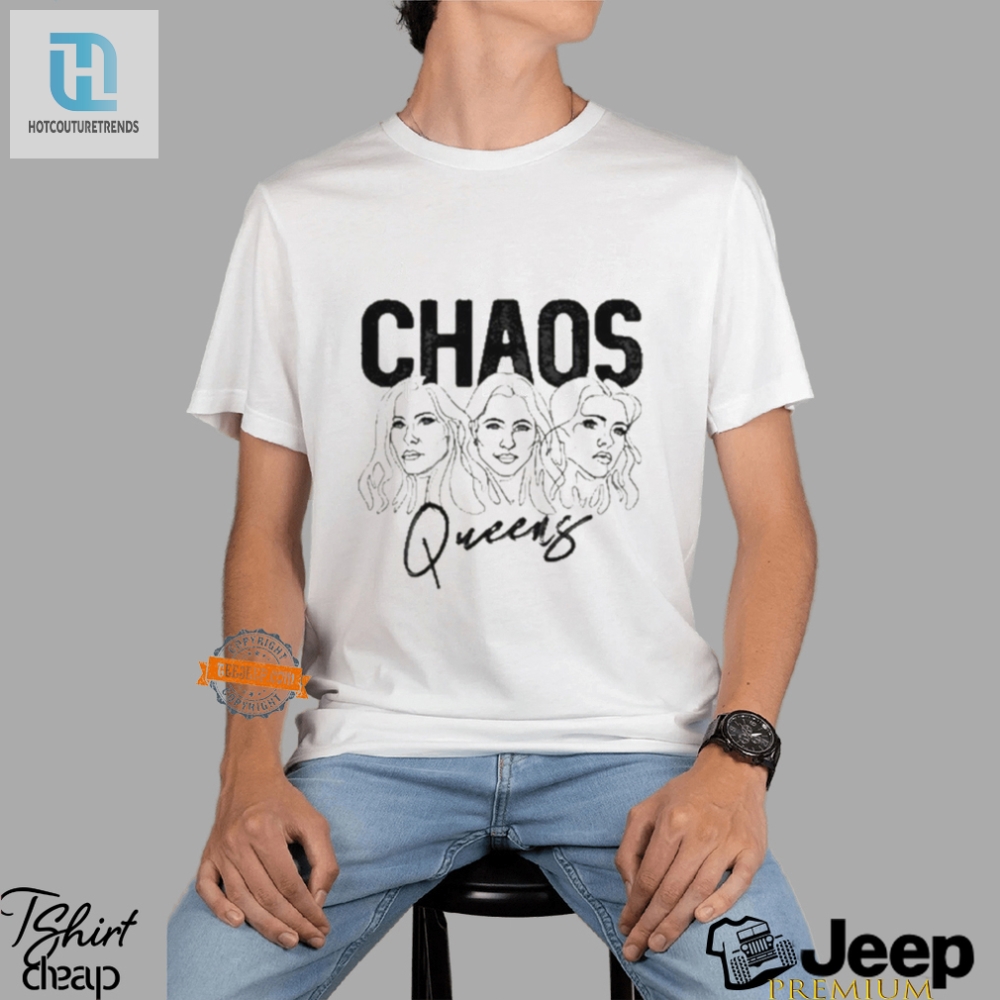 Get Chaos Chic Realm One Queens Shirt  Uniquely Hilarious