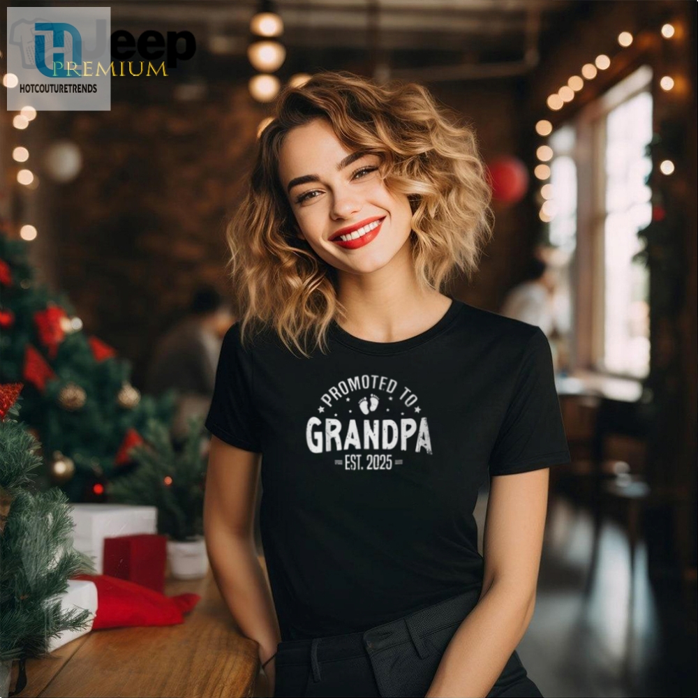 Funny Promoted To Grandpa 2025 Tshirt  Unique Gift Idea