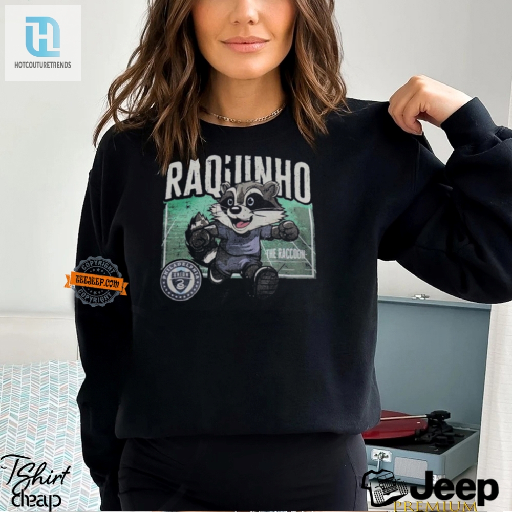 Get A Laugh With Raquinho The Raccoon Union Shirt
