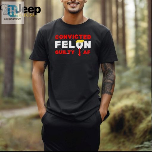 Funny Trump Lock Him Up Shirt Unique Convicted Felon Tee hotcouturetrends 1 1