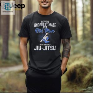 Funny Unique Old Man Jiu Jitsu Bjj Unisex Tshirt hotcouturetrends 1 1