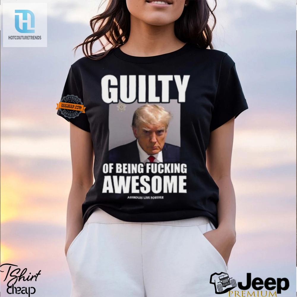 Standout Funny Guilty Of Being Awesome Shirt  Unique Gift