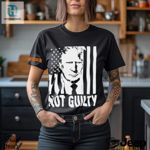 Funny Trump Not Guilty Flag Shirt Unique Statement Tee hotcouturetrends 1