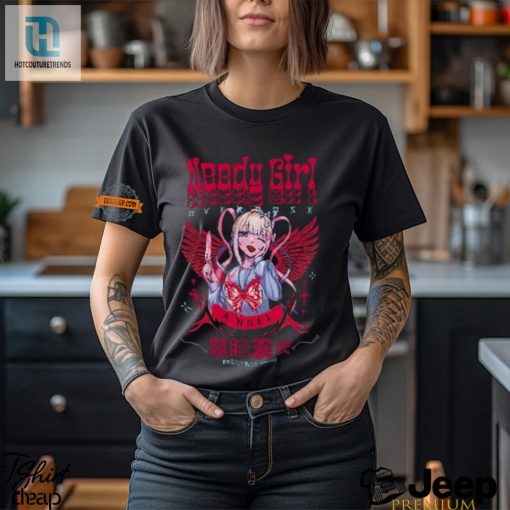 Get Hooked Funny Needy Girl Overdose Angel Shirt hotcouturetrends 1