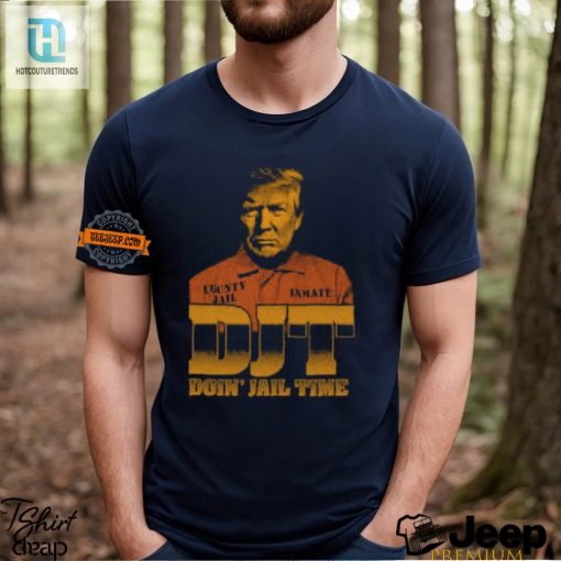 Hilarious Djt Jail Time Shirt Stand Out With Unique Humor hotcouturetrends 1 2