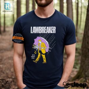 Funny Trump Lawbreaker Shirt It Is What It Is Unique Tee hotcouturetrends 1 2