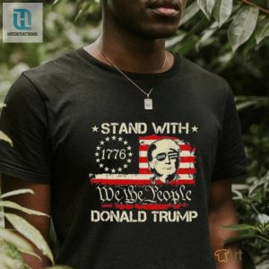 Funny We The People Trump 2024 Felon Shirt Stand Out hotcouturetrends 1 2