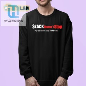 Get The Zack Morris Zack Doesnt Stop Traders Shirt Funny Tee hotcouturetrends 1 3