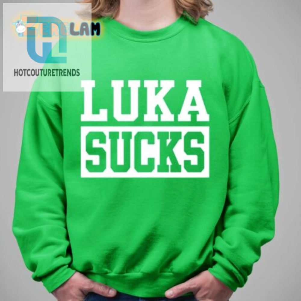 Luka Sucks Funny Shirt  Be Unique With Legion Hoops