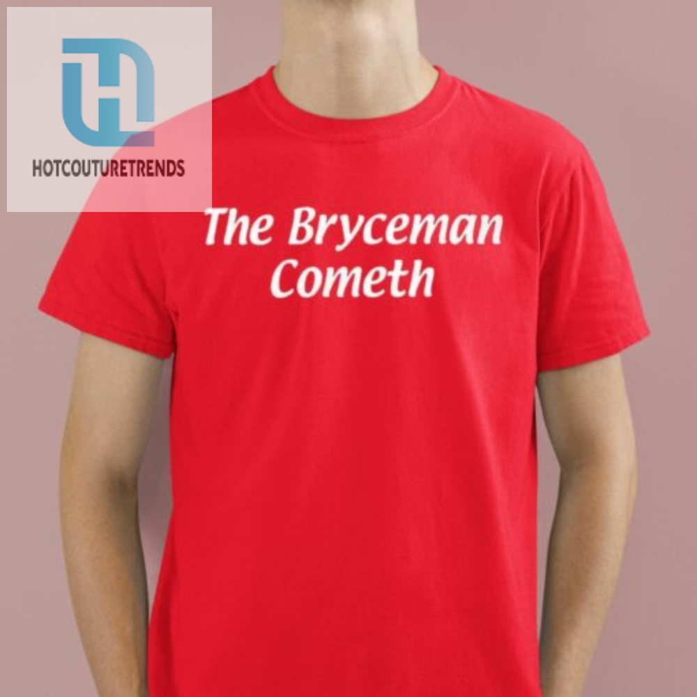 Score Big Laughs With Phillys The Bryceman Cometh Tee