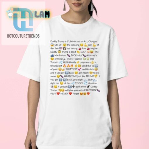 Funny Trump Felon Tshirt Stand Out With Slutty Humor hotcouturetrends 1 2