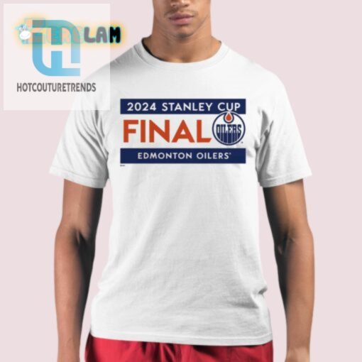 Snag The 2024 Oilers Stanley Cup Shirt Because Its Our Year hotcouturetrends 1