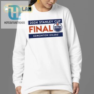 Snag The 2024 Oilers Stanley Cup Shirt Because Its Our Year hotcouturetrends 1 3
