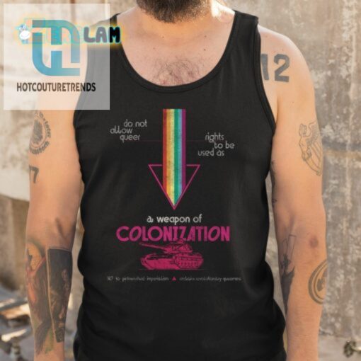 Funny Anticolonization Queer Rights Shirt Stand Proud Now hotcouturetrends 1 4