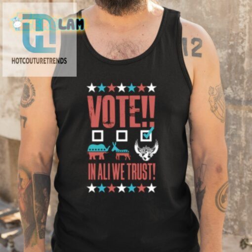 Get Votes Laughs In Ali We Trust Funny Shirt hotcouturetrends 1 4