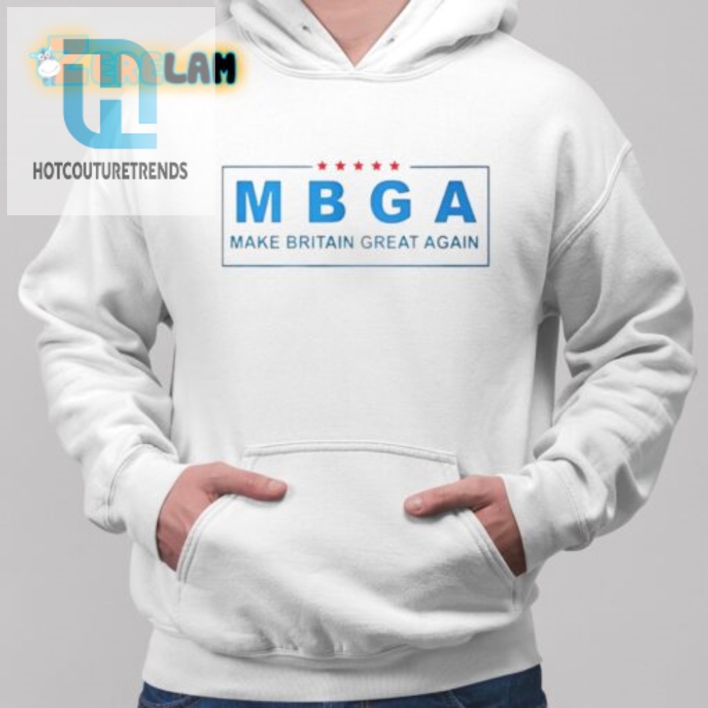Get Laughs With Our Unique Mbga Make Britain Great Again Shirt