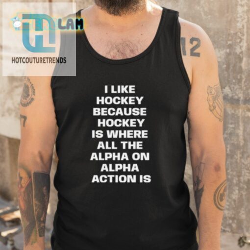 Funny Hockey Shirt Alpha On Alpha Action Tee hotcouturetrends 1 4