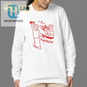 Get Jazzed With Thejazzestates Hilarious Cookin Shirt hotcouturetrends 1 3