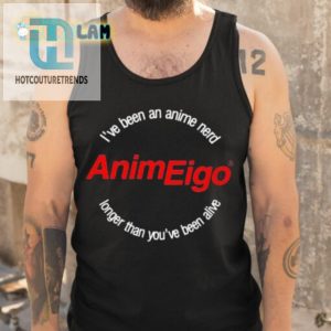 Funny Anime Nerd Longer Than Alive Tee Unique Hilarious hotcouturetrends 1 4