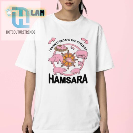 Escape The Cycle Of Hamsara Shirt Funny Unique Tee hotcouturetrends 1 2