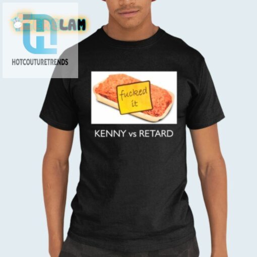 Hilarious Kenny Vs Retard Tee Unique Bold Humor Shirt hotcouturetrends 1