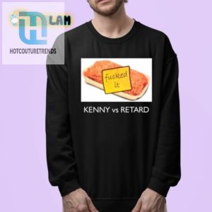 Hilarious Kenny Vs Retard Tee Unique Bold Humor Shirt hotcouturetrends 1 3