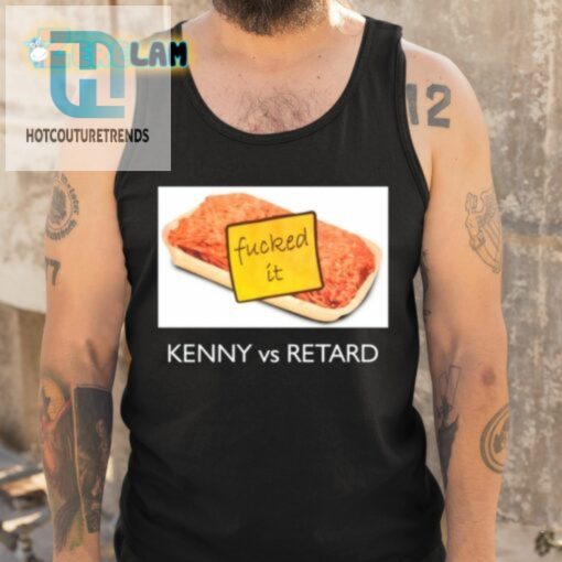 Hilarious Kenny Vs Retard Tee Unique Bold Humor Shirt hotcouturetrends 1 4