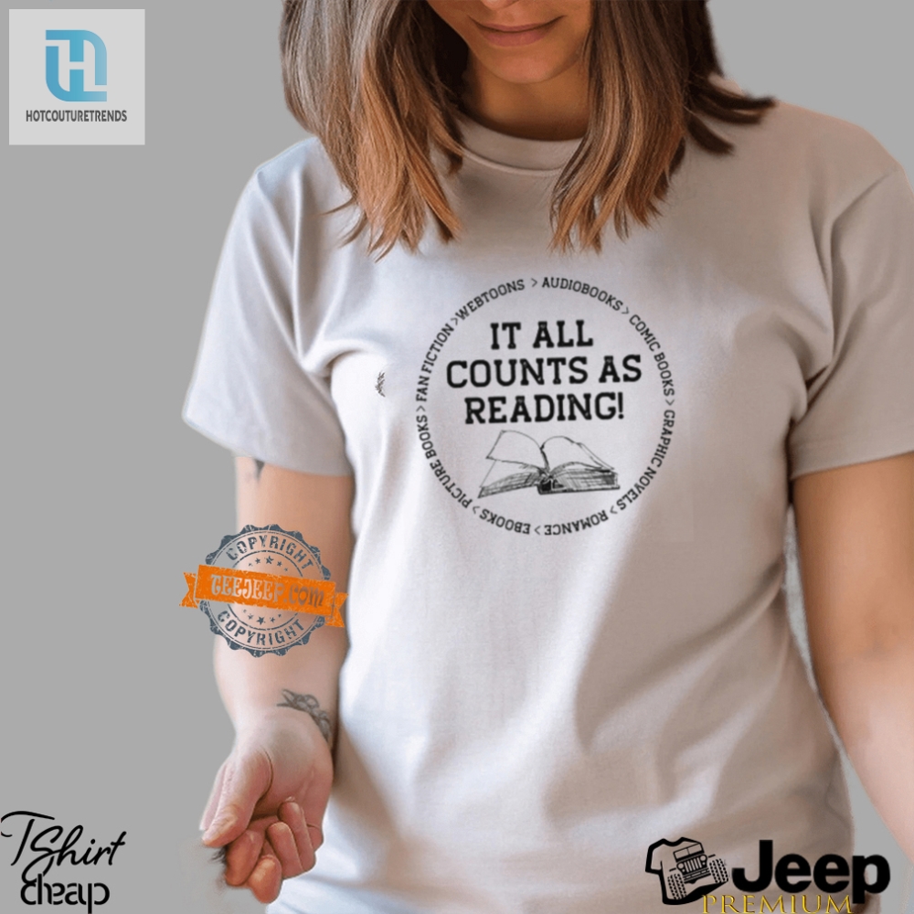 Funny It All Counts As Reading Shirt  Unique  Quirky Gift