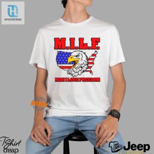 Funny Milf Eagle Tshirt Unique Man I Love Freedom Tee hotcouturetrends 1 3