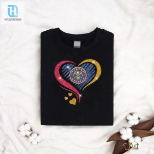 True Love Denver Nuggets Tshirt Hoop Hilarity hotcouturetrends 1 2