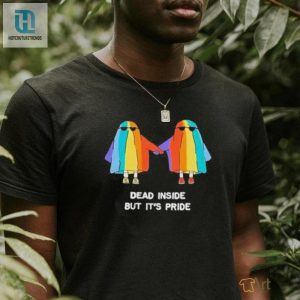 Pride Ghosts Shirt Dead Inside But Full Of Spirit hotcouturetrends 1 3
