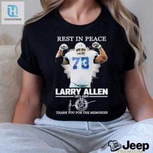 Funny Rip Larry Allen Shirt Unique Memory Tribute Tee hotcouturetrends 1 3