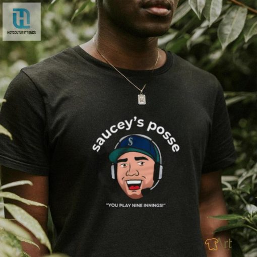 Get Sauced With Mariners Sauceys Posse Shirt Play Ball hotcouturetrends 1 1