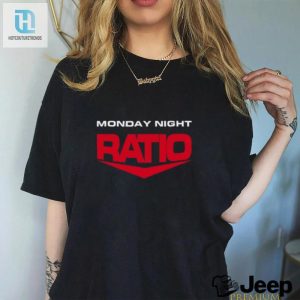 Get Through Mondays With Laughter Unique Ratio Shirt hotcouturetrends 1 2