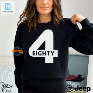 Get A Laugh With Our Unique 4 Eighty Shirt Stand Out Now hotcouturetrends 1 3