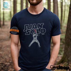 Get Laughs With Unique Juan Soto Juan Solo Shirt hotcouturetrends 1 2