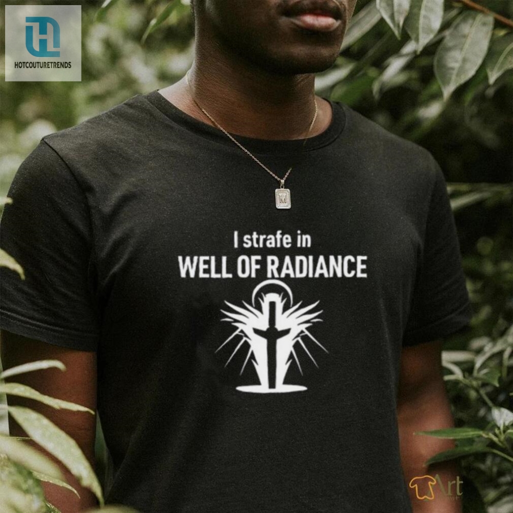 Ditch The Light Hilarious Well Of Radiance Shirt