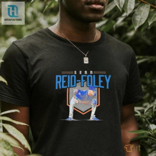 Catch A Fouly Sean Reid Foley Mets Shirt Unique Funny hotcouturetrends 1 1