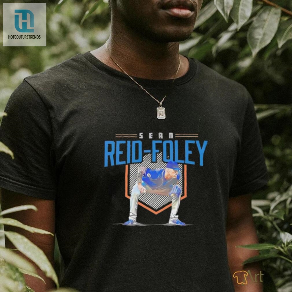 Catch A Fouly Sean Reid Foley Mets Shirt  Unique  Funny