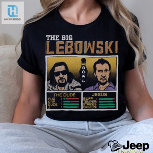 Dude Jesus Jam Shirt Hilarious Big Lebowski Tribute hotcouturetrends 1 2