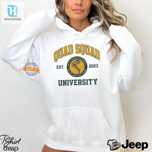 Join The Quad Squad University Tee For Fun Flair hotcouturetrends 1 3