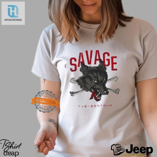 Get Wildly Funny In A Tim Montana Savage Wolf Tshirt hotcouturetrends 1