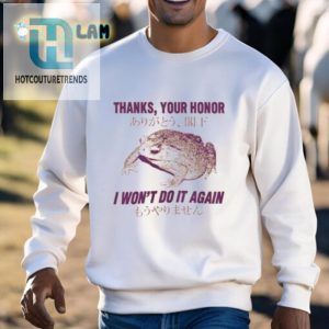 Funny Thanks Your Honor Toad Shirt Unique Hilarious Tee hotcouturetrends 1 2