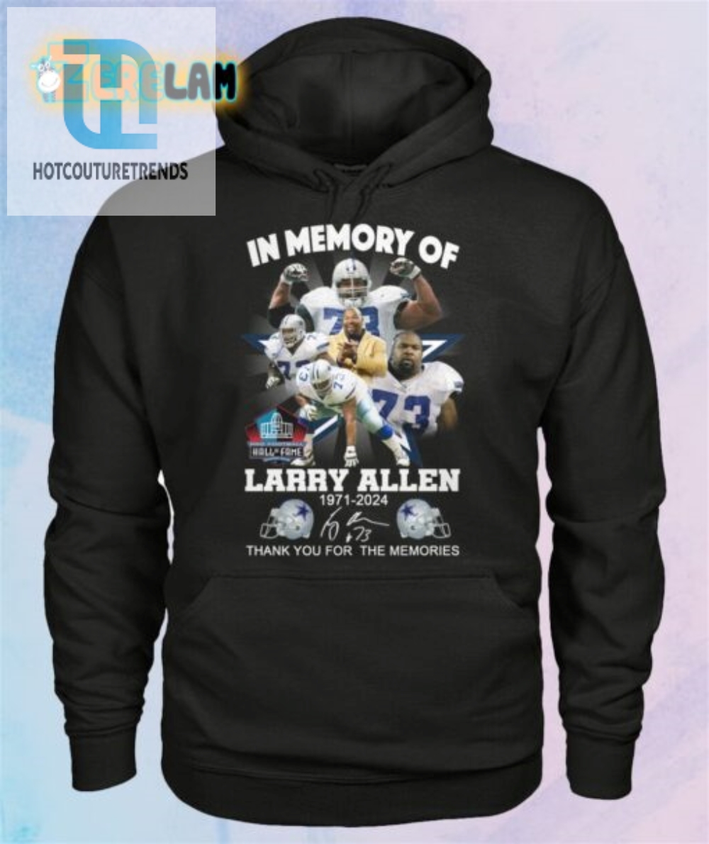 Lol Larry Allen Tribute Shirt Hall Of Fame Humor