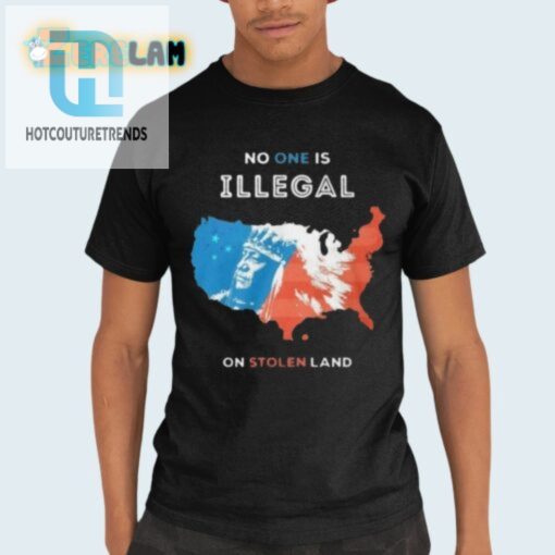 Funny Stolen Land Shirt Make A Statement With Humor hotcouturetrends 1